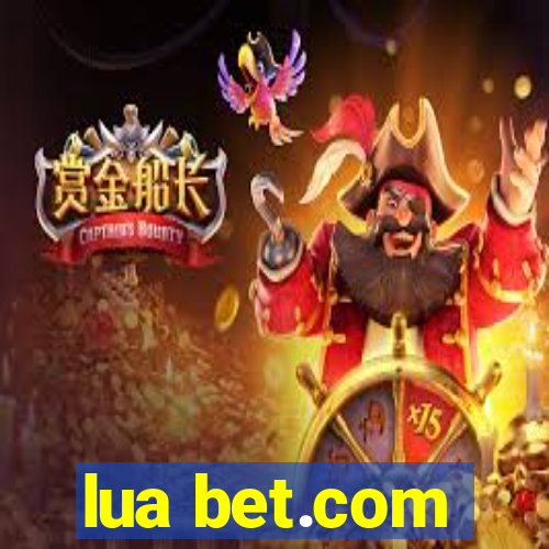 lua bet.com